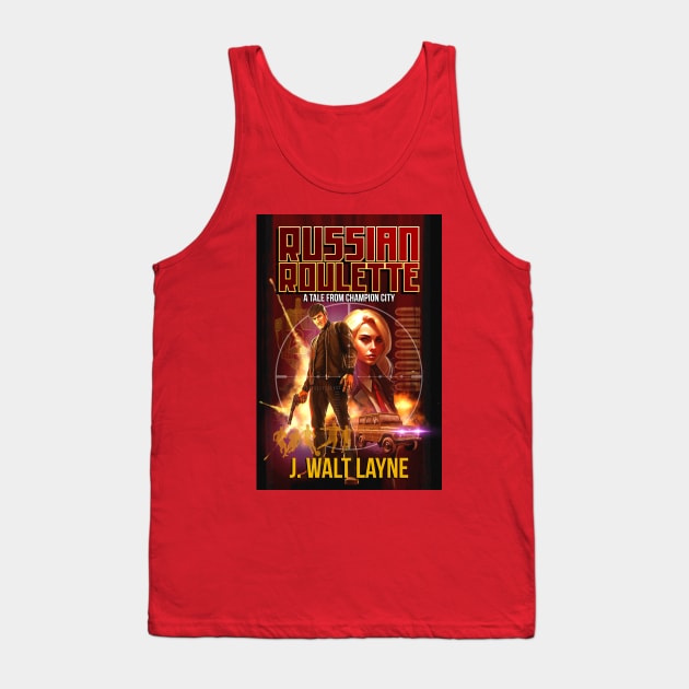 Russian Roulette: A Tale of Champion City Tank Top by Plasmafire Graphics